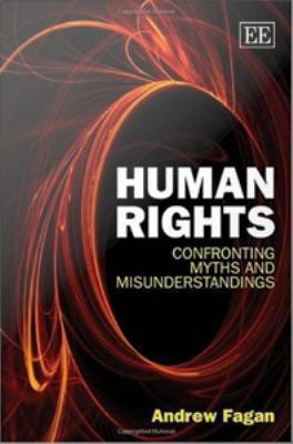 Human rights : confronting myths and misunderstandings