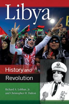 Libya : history and revolution