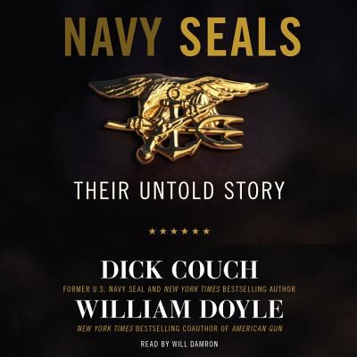 Navy SEALS : Their Untold Story
