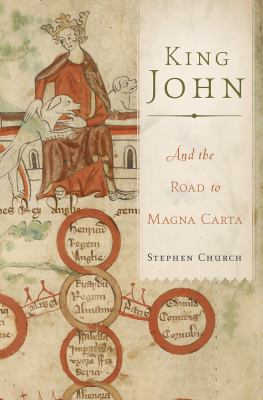 King John : and the road to Magna Carta