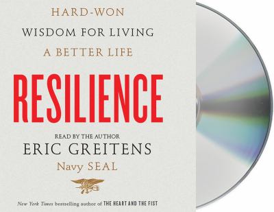 Resilience : hard-won wisdom for living a better life