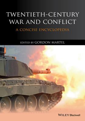 Twentieth-century war and conflict : a concise encyclopedia