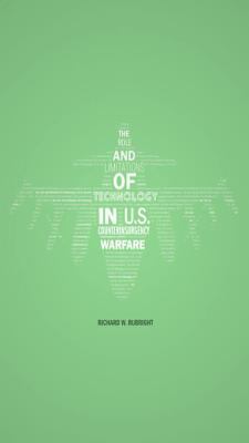 The Role and Limitations of Technology in U.S. Counterinsurgency Warfare