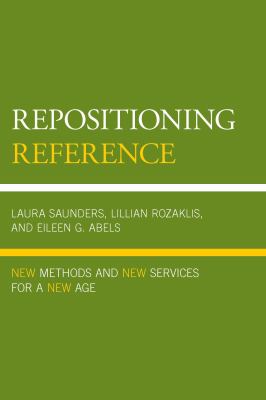 Repositioning reference : new methods and new services for a new age