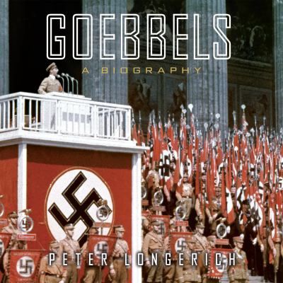 Goebbels : a biography