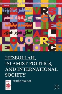 Hezbollah, Islamist politics, and international society