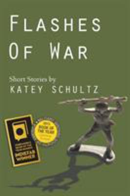 Flashes of war : short stories