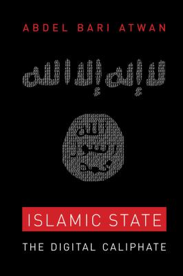Islamic State : the digital caliphate