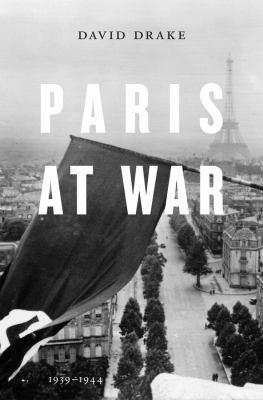 Paris at war, 1939-1944