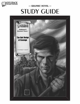 The red badge of courage : graphic novel study guide