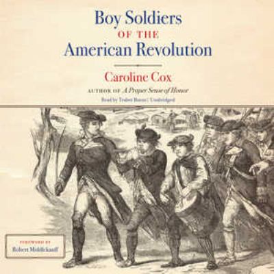 Boy Soldiers of the American Revolution.