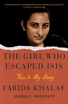 The girl who escaped ISIS : this is my story