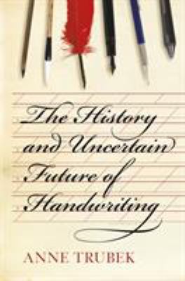 The history and uncertain future of handwriting