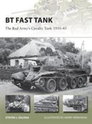 BT fast tank : the Red Army's cavalry tank 1931-45