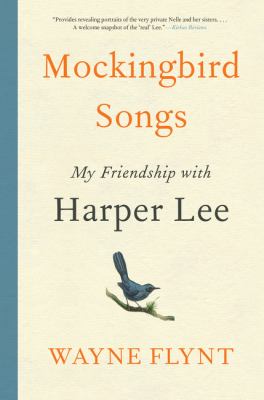 Mockingbird songs : a friendship with Harper Lee