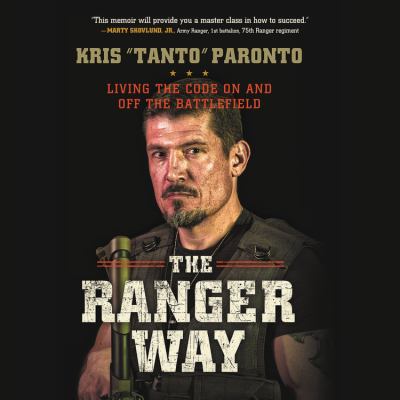 The ranger way : living the code on and off the battlefield