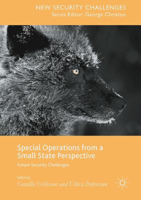 Special operations from a small state perspective : future security challenges