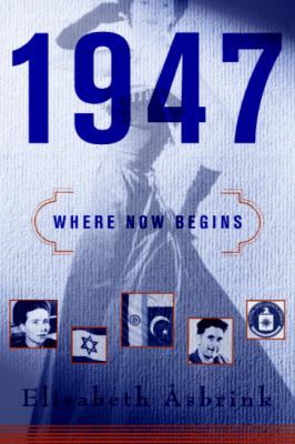 1947 : where now begins