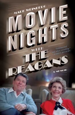 Movie Nights with the Reagans : a memoir