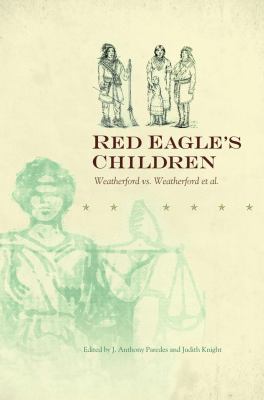 Red Eagle's children : Weatherford vs. Weatherford et al.