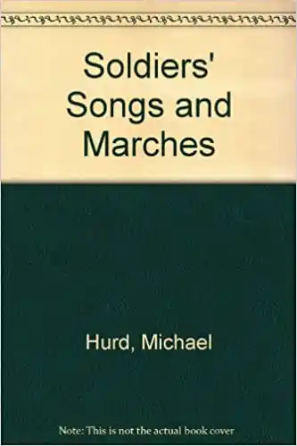 Soldiers' songs and marches.