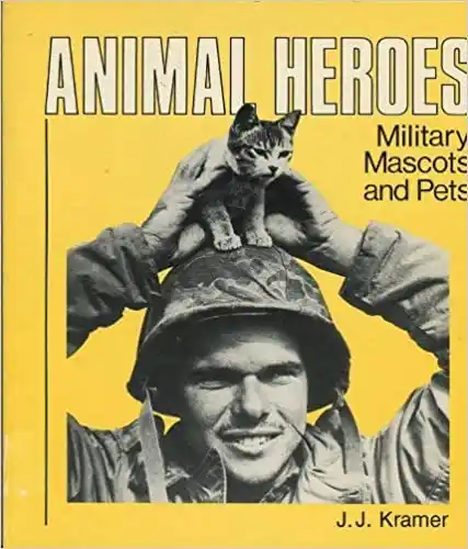 Animal heroes : military mascots and pets