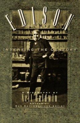 Edison, inventing the century