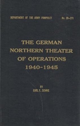 The German northern theater of operations, 1940-1945.