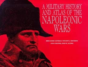 A military history and atlas of the Napoleonic Wars.