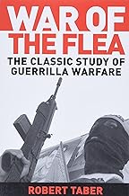 War of the flea : the classic study of guerrilla warfare