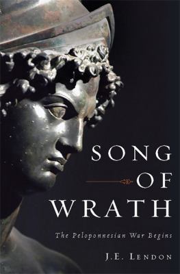 Song of wrath : the Peloponnesian War begins