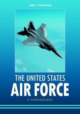 The United States Air Force : a chronology