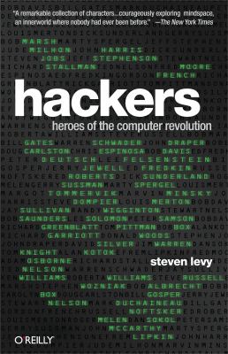 Hackers : [heroes of the computer revolution]