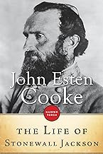 The life of Stonewall Jackson. : From official papers, contemporary narratives, and personal acquaintance