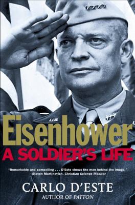 Eisenhower : a soldier's life