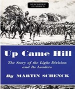 Up came Hill : the story of the Light Division and its leaders