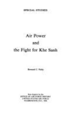 Air power and the fight for Khe Sanh