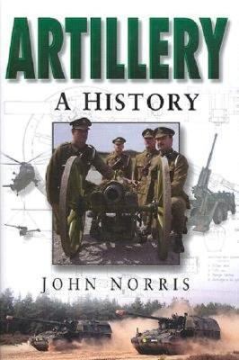 Artillery : a history