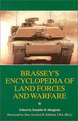 Brassey's encyclopedia of land forces and warfare