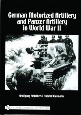 German motorized artillery and Panzer artillery in World War II