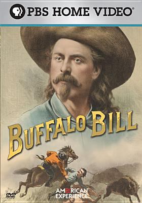 American experience. Buffalo Bill /
