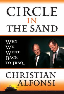 Circle in the sand : why we went back to Iraq