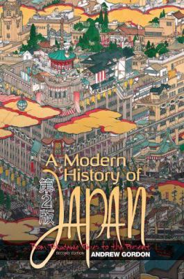 A modern history of Japan : from Tokugawa times to the present