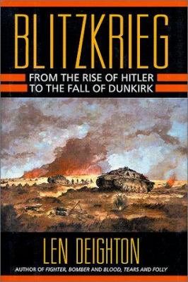 Blitzkrieg : from the rise of Hitler to the fall of Denmark