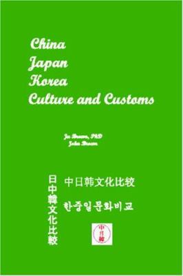 China, Japan, Korea : culture and customs