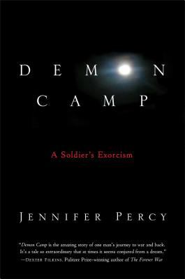 Demon camp : a soldier's exorcism