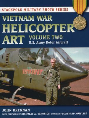 Vietnam War helicopter art. : U.S. Army rotor aircraft. Vol. 2 :