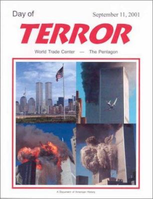 Day of terror : September 11, 2001 / text by Barbara Shangle ; concept and design by Robert D. Shangle; photography by Wide World Photos, Inc. and Associated Press.