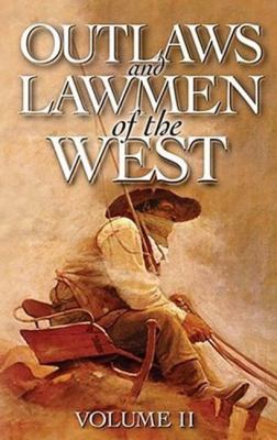 Outlaws and lawmen of the West