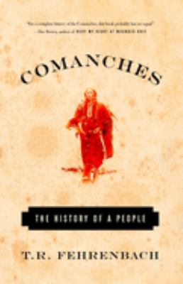 Comanches : the history of a people